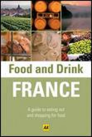 Food and Drink: France by Various