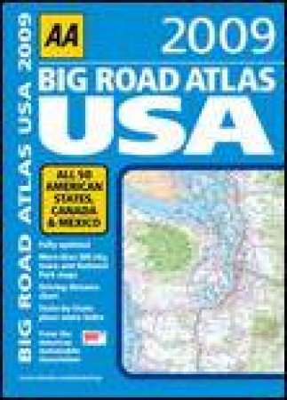 AA Big Road Atlas: USA 2009, 8th Ed by Various