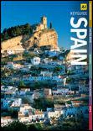 AA Key Guide: Spain, 2nd Ed by Various