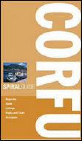 Spiral Guide: Corfu, 2nd Ed by Various