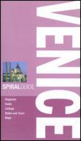 Spiral Guide: Venice, 2nd Ed by Various