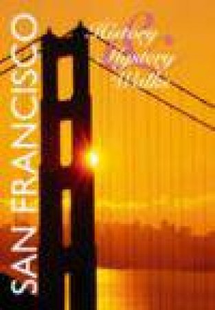 History and Mystery: San Francisco by Various