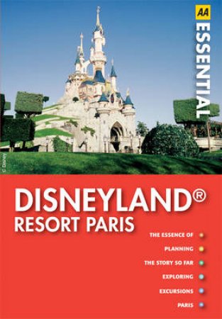 AA Essential: Disneyland Resort Paris by Various