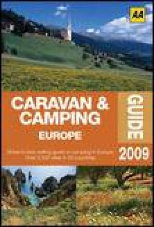 AA Caravan and Camping: Europe 2009, 19th Ed by Various