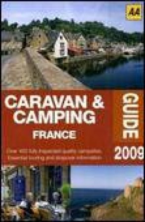 Caravan and Camping France 2009, 6th Ed by Various