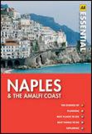 AA Essential Guide: Naples and Amalfi Coast, 2nd Ed by Various