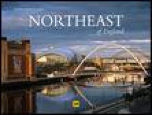 Impressions of Northeast of England by Various