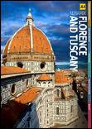 AA Key Guide: Florence and Tuscany, 2nd Ed by Various