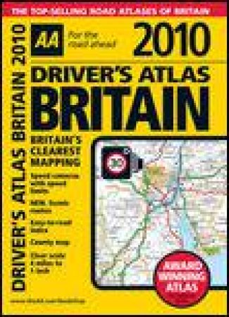 AA Driver's Atlas Britain 2010, 8th Ed by Various