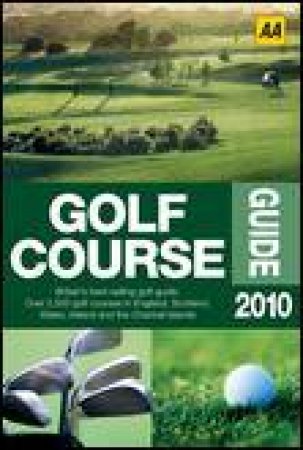 Golf Course Guide 2010 by Various