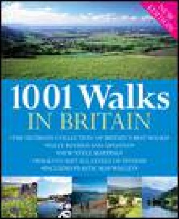 1001 Walks in Britain by Various