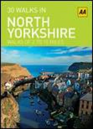 30 Walks in North Yorkshire: Walks of 2 to 10 Miles (Cards) by Various