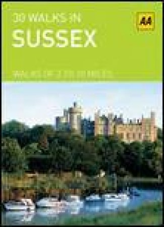 30 Walks in Sussex: Walks of 2 to 10 Miles (Cards) by Various