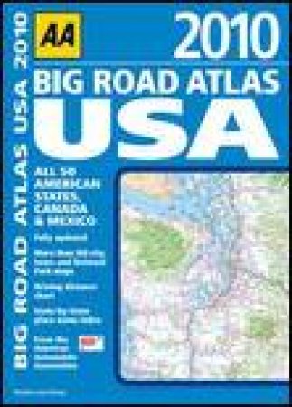 AA Big Road Atlas: USA 2010, 9th Ed by Various