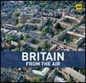 Britain from the Air by Various