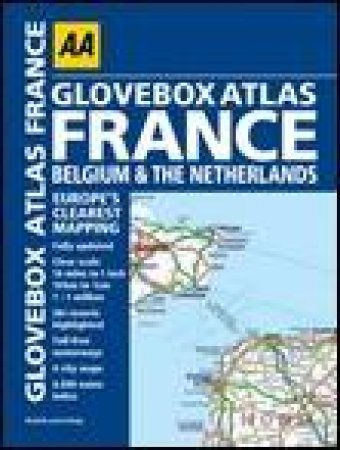 AA Glovebox Atlas: France, Belgium and The Netherlands, 7th Ed by Various