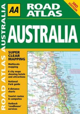 AA Road Atlas: Australia, 3rd Ed by Various