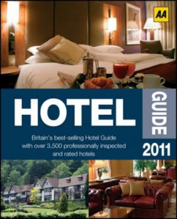 AA Hotel Guide 2010 44/e by Various