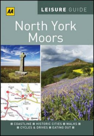 AA Leisure Guide North York Moors, 2nd Edition by AA Publishing 