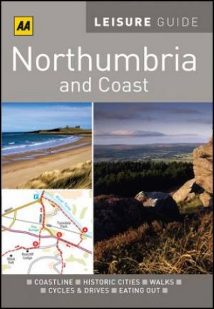 AA Leisure Guide Northumbria & Coast, 2nd Edition by AA Publishing 