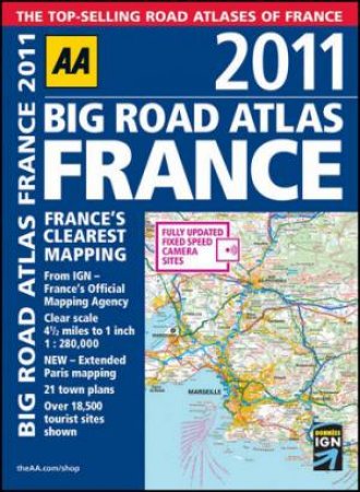 AA Big Road Atlas France 2011 10/e by AA Publishing AA Publishing