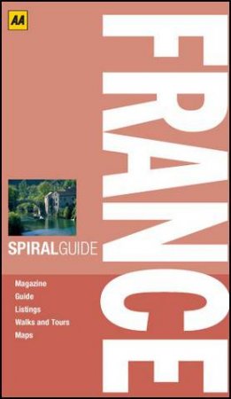 AA Spiral Guide France 2/e by AA Publishing 