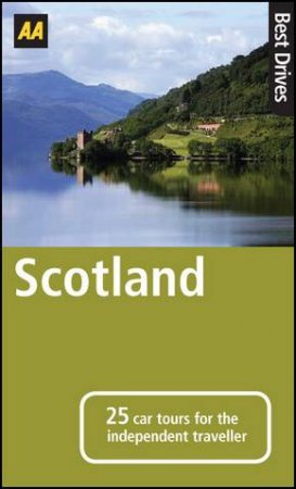 AA Best Drives Scotland 6/e by AA Publishing 