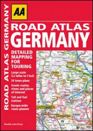 AA Road Atlas Germany, 8th Edition by AA Publishing 