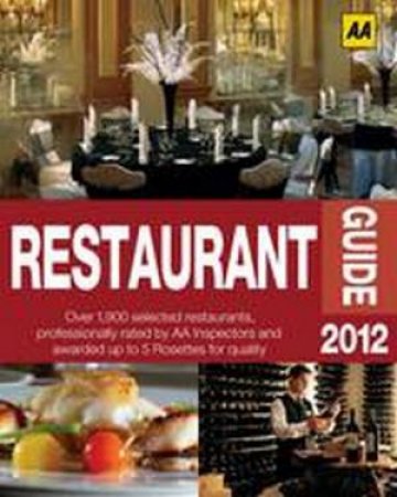 AA Restaurant Guide 2012 19/e by AA Publishing