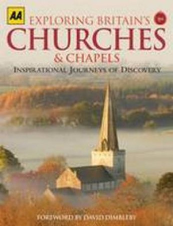 Exploring Britain's Churches and Chapels by AA Publishing