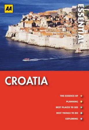 AA Essential Guide Croatia by AA Essential Guide