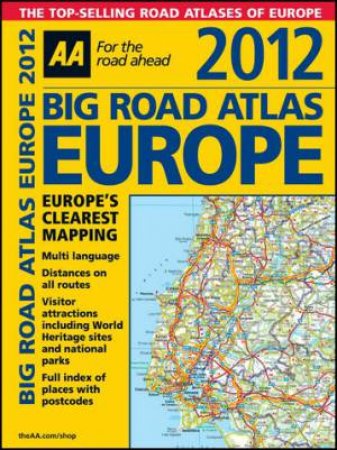 Big Road Atlas Europe 2012 10/e by AA Publishing