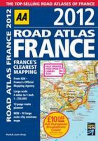 AA Road Atlas France: 2012 by Unknown