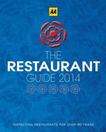 AA Restaurant Guide 2014 (21st Edition) by Various 