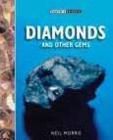 Earth's Resources: Diamonds by Neil Morris