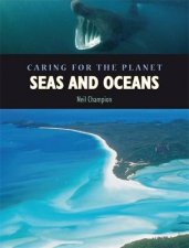 Caring For The Planet Seas And Oceans