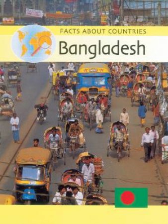 Facts About Countries: Bangladesh by Michael March