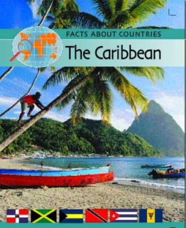 Facts About Countries: The Caribbean by Ian Graham