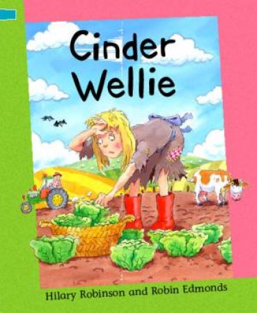 Cinder Wellie by Hilary Robinson