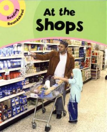 Reading Roundabout: At The Shops by Paul Humphrey