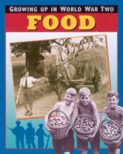 Growing Up In World War Two Food