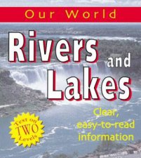 Our World Rivers  Lakes