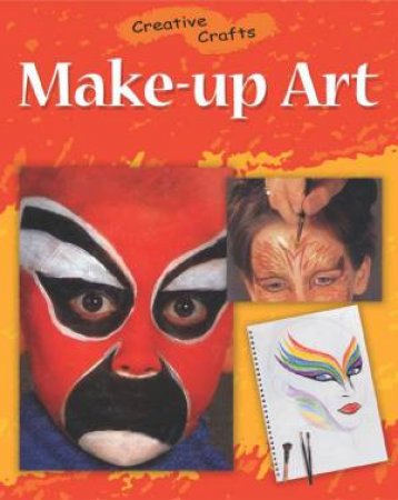 Creative Crafts: Make-Up Artist by Ron Freeman