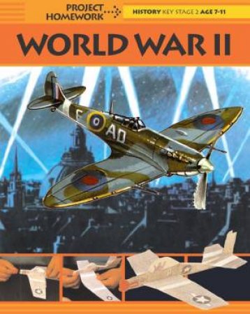 Project Homework: World War II by Rachel Wright