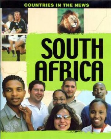 Countries In The News: South Africa by Michael Gallaher