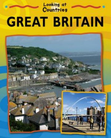 Looking At Countries: Britain by Jillian Powell