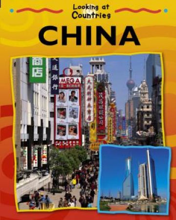 Looking At Countries: China by Jillian Powell