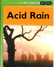 Understanding Pollution Acid Rain