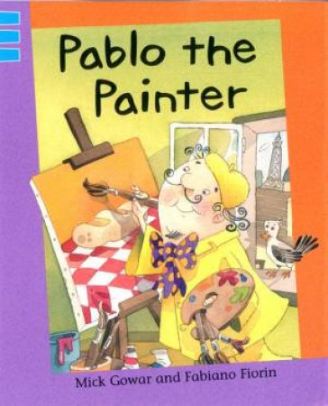 Pablo The Painter by Mick Gowar