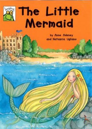 Leapfrog Fairytales: The Little Mermaid by Various